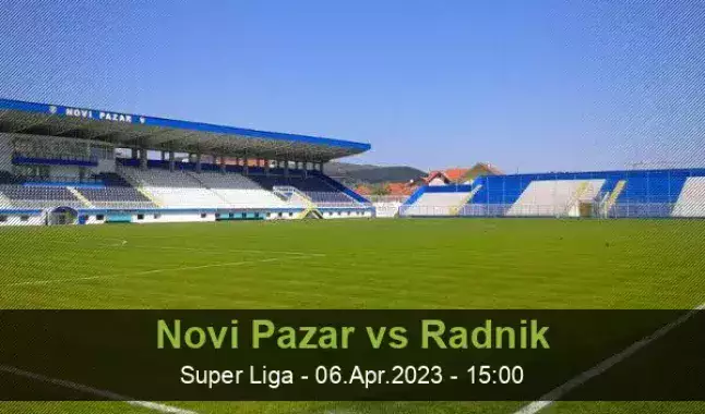 FK Novi Pazar vs FK Radnik Surdulica Prediction, Odds & Betting