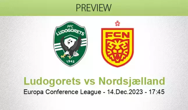Ludogorets vs Nordsjaelland Prediction and Betting Tips